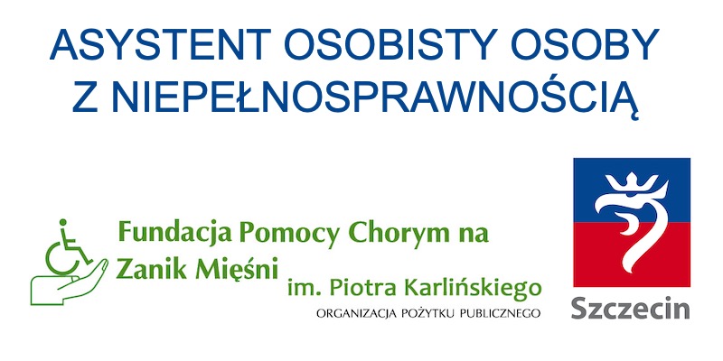 Rekrutacja uczestników - program Asystent Osobisty Osoby z Niepełnosprawnością 2025 - Szczecin